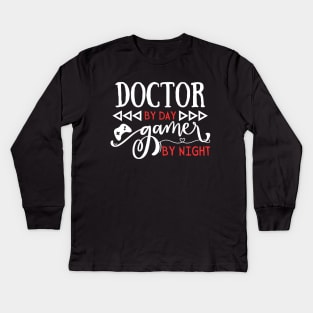 Funny Medical Gift Doctor By Day Gamer By Night Kids Long Sleeve T-Shirt